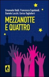 Mezzanotte e quattro