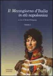 Il Mezzogiorno d Italia in età napoleonica