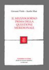 Il Mezzogiorno prima della questione meridionale