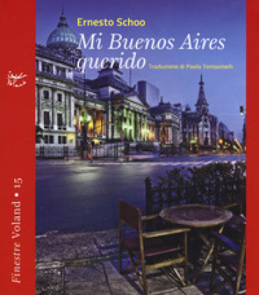 Mi Buenos Aires querido - Ernesto Schoo