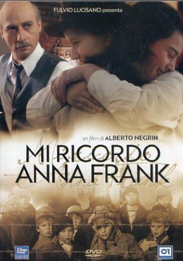 Mi Ricordo Anna Frank - Alberto Negrin