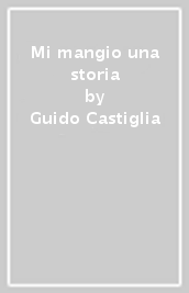 Mi mangio una storia