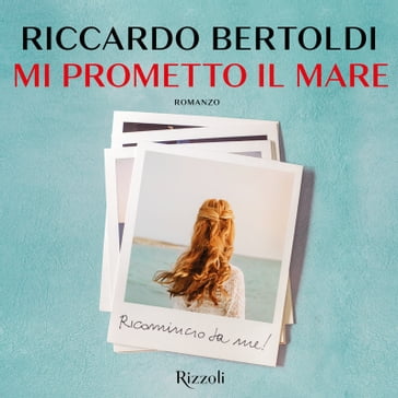 Mi prometto il mare - Riccardo Bertoldi