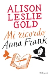 Mi ricordo Anna Frank