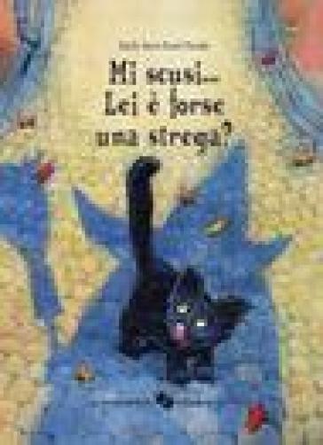 Mi scusi Lei è forse una strega? - Emily Horn, Pawel Pawlak - Libro -  Mondadori Store