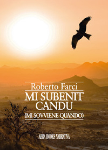 Mi subenit candu. (Mi sovviene quando) - Roberto Farci