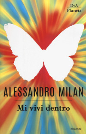 Mi vivi dentro - Alessandro Milan