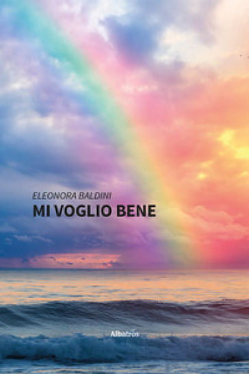 Mi voglio bene - Eleonora Baldini