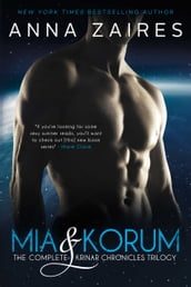 Mia & Korum (The Complete Krinar Chronicles Trilogy)