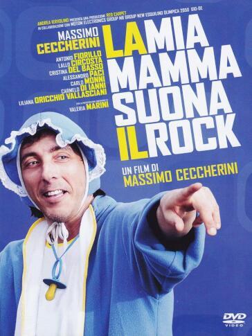 Mia Mamma Suona Il Rock (La) - Massimo Ceccherini