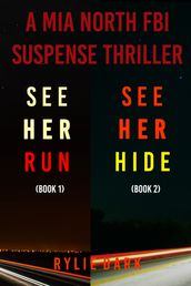Mia North FBI Suspense Thriller Bundle: See Her Run (#1) and See Her Hide (#2)