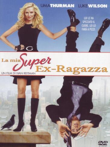 Mia Super Ex-Ragazza (La) - Ivan Reitman