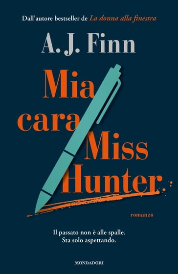Mia cara Miss Hunter - A.J. Finn