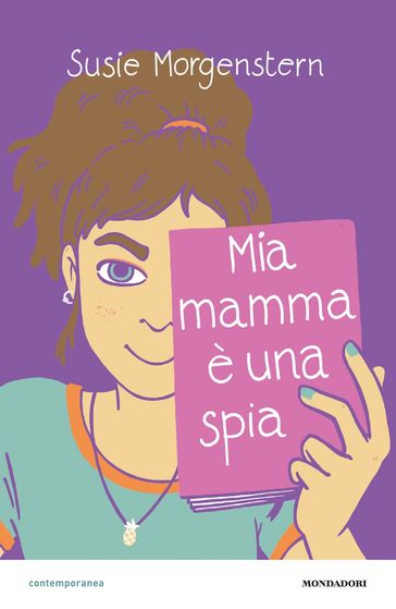 Mia mamma è una spia - Susie Morgenstern