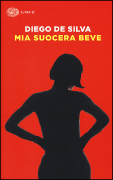 Mia suocera beve - Diego De Silva