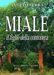 Miale il figlio della Contonera