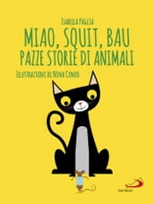 Miao, squit, bau