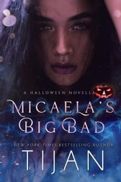 Micaela s Big Bad: A Halloween Novella