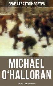 Michael O Halloran (Children s Adventure Novel)