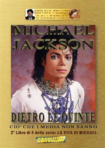 Michael Jackson - Dietro le quinte - Sergio Felleti