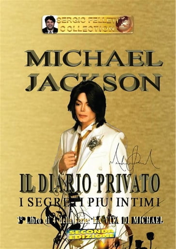 Michael Jackson - Il diario privato - Sergio Felleti