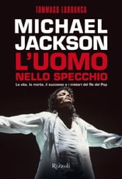 Michael Jackson l uomo nello specchio