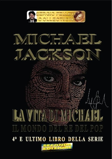 Michael Jackson  La vita di Michael - Sergio Felleti