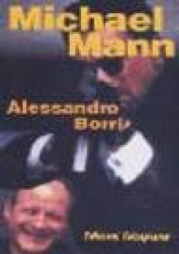 Michael Mann - Alessandro Borri