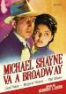 Michael Shayne Va A Broadway