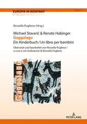 Michael Stavari & Renate Habinger Gaggalagu Ein Kinderbuch / Un libro per bambini