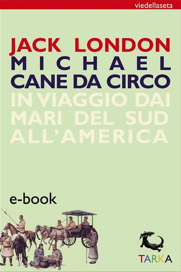 Michael cane da circo - Jack London