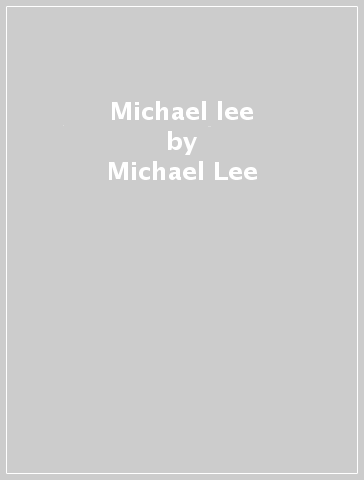Michael lee - Michael Lee