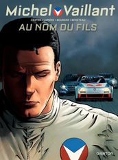 Michel Vaillant - Nouvelle saison - Tome 1 - Au nom du fils