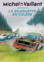 Michel Vaillant - Tome 33 - La silhouette en colre