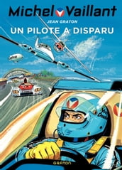 Michel Vaillant - Tome 36 - Un pilote a disparu