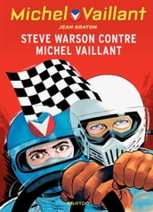 Michel Vaillant - Tome 38 - Steve Warson contre Michel Vaillant