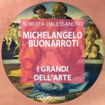 [Michelangelo Buonarroti - Roberta Dalessandro