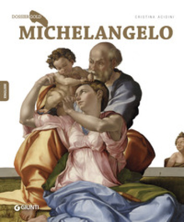 Michelangelo. Ediz. inglese - Cristina Acidini Luchinat