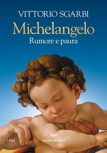 Michelangelo - Vittorio Sgarbi