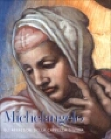 Michelangelo. Gli affreschi della Cappella Sistina. Ediz. illustrata - Marcia Brown Hall