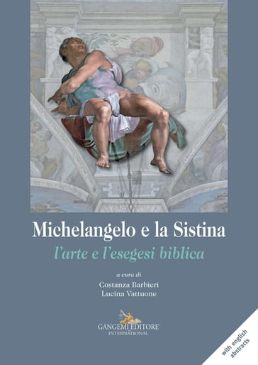 Michelangelo e la Sistina - Alessandra Botteon - Antonio Paolucci - Bruno Brunetti - Cecilia Frosinini - Costanza Barbieri - Costanza Miliani - Don Paolo Scarafoni - Francesca Rosi - Geert Van der Snickt - Gianluigi Colaucci - Heinrich W. Pfeiffer - Koen Janssens - Laura Cartechini - Lucina Vattuone - Maurizio Calvesi - P. Luca Maria Gallizia - Roberto Bellucci - Silvia Danesi Squarzina - Timothy Verdon