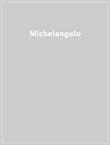 Michelangelo