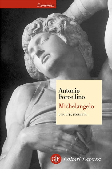 Michelangelo - Antonio Forcellino