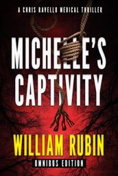 Michelle s Captivity: Omnibus Edition