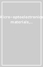 Micro-optoelectronics: materials, devices and integration