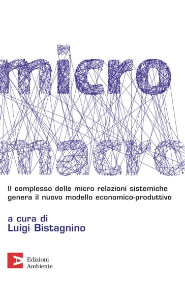 MicroMacro - Luigi Bistagnino