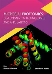 Microbial Proteomics: Development in Technologies and Applications