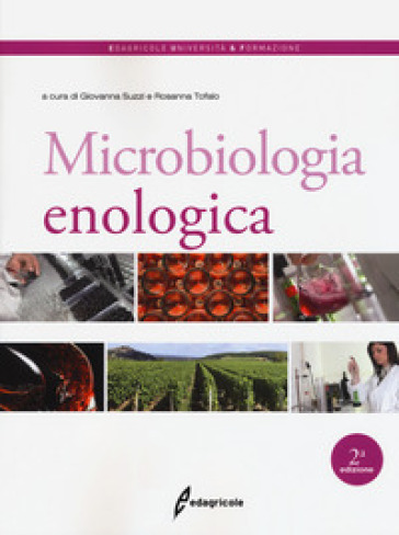Microbiologia enologica - R. Tofalo | 