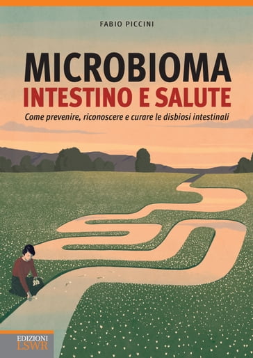 Microbioma, intestino e salute - Fabio Piccini