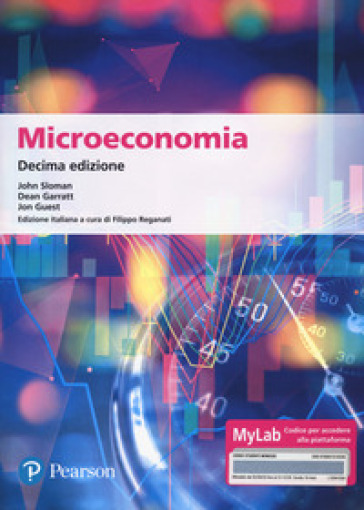 Microeconomia. Ediz. MyLab. Con Contenuto digitale per download e accesso on line - John Sloman - Alison Wride - Dean Garratt